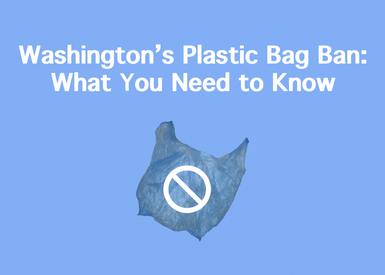 WA Plastic Bag Ban: What You Need to Know